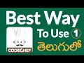 Part-1 Best way to use Codechef in telugu Codechef contests in telugu Vamsi Bhavani