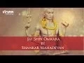 Download Lagu Om Jai Shiv Omkara | Shankar Mahadevan | Lord Shiva Aarti | ॐ जय शिव ओंकारा