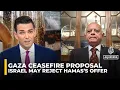 Download Lagu Israel may no longer accept ceasefire proposal after push for release of all captives: Analysis