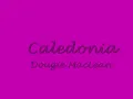 Caledonia- Dougie MacLean