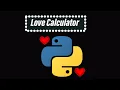 love calculator python love calculator python love calculator python calculator