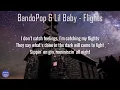 BandoPop, Lil Baby - Flights (Lyrics) | fantastic lyrics