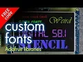 Create and use custom fonts for Adafruit - GFX libraries