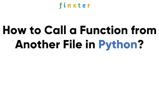 How to Call a Function from Another File in Python