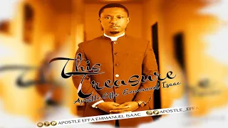 this treasure apostle effa emmanuel isaac u0026 lord louis