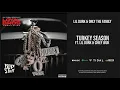Lil Durk & Chief Wuk - ''Turkey Season'' (Loyal Bros)