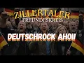 Lagu ZILLERTALER FREUNDESKREIS - Deutschrock Ahoi!
