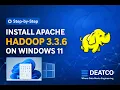 How to Install Apache Hadoop 3 3 6 on Windows 11 Step-by-Step