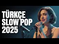 Download Lagu Sevilen Türkçe Slow Pop Şarkılar 2025 Playlist | Karamel Müzik