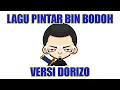 Download Lagu Kungpow chickens - Lagu Pintar Bin Bodoh ( Dorizo Version ) Audio Only