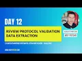 Day 12 - Review Protocol Validation Data Extraction SLR Tips Vidy Potdar