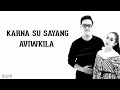 Download Lagu Lyric Aviwikila - KARNA SU SAYANG