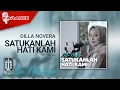 Download Lagu Dilla Novera - Satukanlah Hati Kami (Karaoke Video) | No Vocal