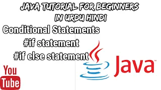 Conditional Statements IF and IF ELSE Statement JAVA in 2020 Beginners Tutorial