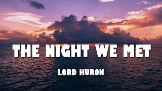lord huron the night we met lyrics