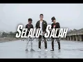 Download Lagu AIM - Selalu Salah [Music Video] feat. ANDHY CHILD \u0026 LIL ZI