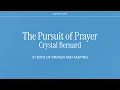 Why Your Prayer Life Feels Stuck - Crystal Bernard
