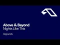 Above & Beyond - Nights Like This