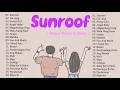 Download Lagu Sunroof - Nicky Youre, dazy OPM Love Songs New OPM Playlist 2022