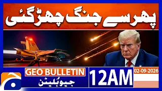 US-Iran War Resumes! New Strikes Shake the Region | 12 AM GEO News Bulletin | 2nd Sep 2026