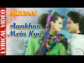 Download Lagu Aankhon Mein Kya - Lyrical | Pehchaan | Abhijeet \u0026 Kavita Krishnamurthy | Saif Ali Khan | 90's Songs