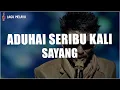 Download Lagu Iklim - Aduhai Seribu Kali Sayang (Lirik Lagu)
