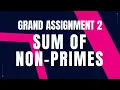 Sum of Non Primes Grand Assignment 2 Python coding tips tricks Nxtwave ccbp 4 0 telugu CCBP
