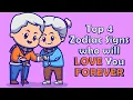 Top 4 Zodiac Signs who will LOVE You FOREVER