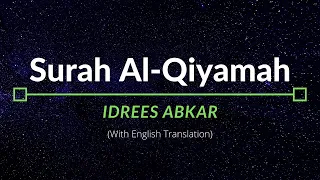 Surah Al Qiyamah Idrees Abkar English Translation 