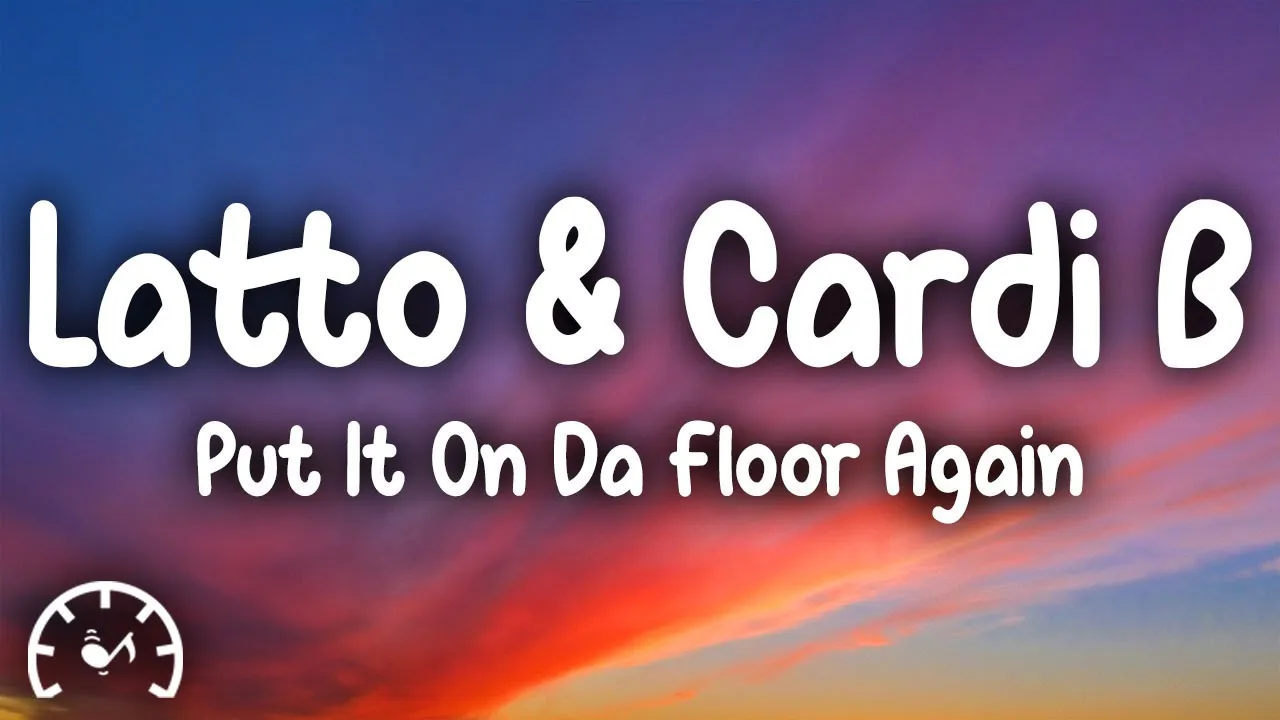 Latto - Put It On Da Floor Again (Lyrics) ft. Cardi B Latto - Put It On Da Floor Again (Lyrics) ft. Cardi B