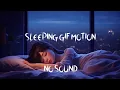 SLEEPING GIF MOTIONS VIEW NO SOUND 6 HOURS