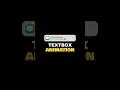 How to get this popular Message Text Box Animation