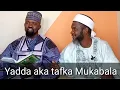 An-yi-ta-ta-kare_Yadda aka tafka Mukabala tsakanin Sheikh Bukar da Mal. Maibarota
