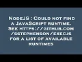 NodeJS Could not find a JavaScript runtime See https github execjs for a list o