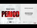 Boosie Badazz Ft. DaBaby - "Period"
