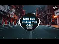 Lagu Điều Anh Không Thể Giấu - Cao Nam Thành (Eric T-J Remix)