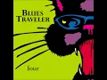 Blues Traveler - Stand