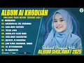 Download Lagu SHOLAWAT MERDU AI KHODIJAH FULL ALBUM TERBAIK (LIRIK) MUGHROM - SHOLAWAT PENYEJUK HATI TERBARU 2025