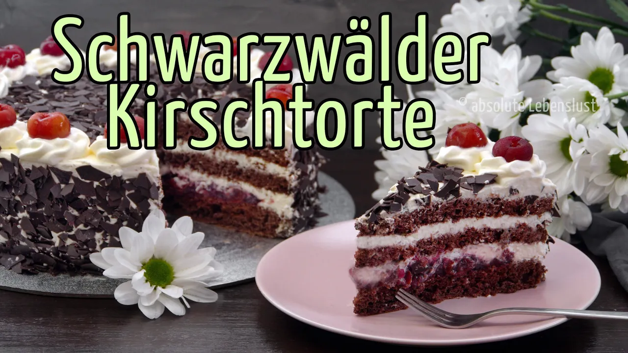 Schwarzwälder Kirschtorte – das klassische Rezept I Torten-Klassiker I Einfach Backen