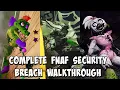 Complete FNAF Security Breach Walkthrough All Presents Bags Endings Burntrap Upgrades CDs