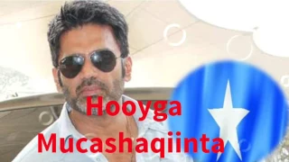 sunil shetty balwan oo og in somalidu aay tageeraan