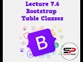 Lecture 7 6 Bootstrap Table Classes