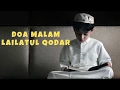 Download Lagu DOA MALAM LAILATUL QODAR
