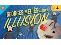 Lagu Georges Melies - Master of Illusion: Crash Course Film History #4