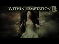 Within Temptation - The Howling (Lyrics)