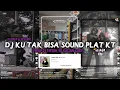 Download Lagu DJ KU TAK BISA SOUND PLAT KT (SLOWED \u0026 REVERB) VIRAL DI TIKTOK YG KALIAN CARI ‼️