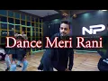 Dance Meri Rani 💃 Dance Challenge Version | Guru Randhawa, Nora Fatehi | One Take Dance Video