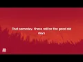 Macklemore, Kesha - Good Old Days (Letra/Lyrics)