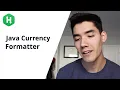 Java Currency Formatter Practice Program