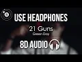 Download Lagu Green Day - 21 Guns (8D AUDIO)
